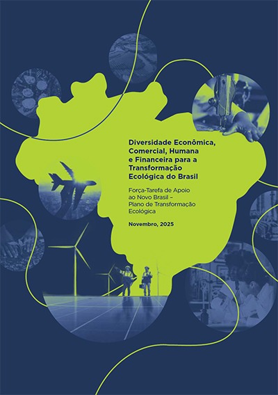 Diversidade Econômica, Comercial, Humana e Financeira para a Transformação Ecológica do Brasil